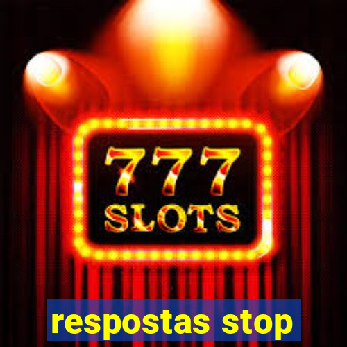 respostas stop